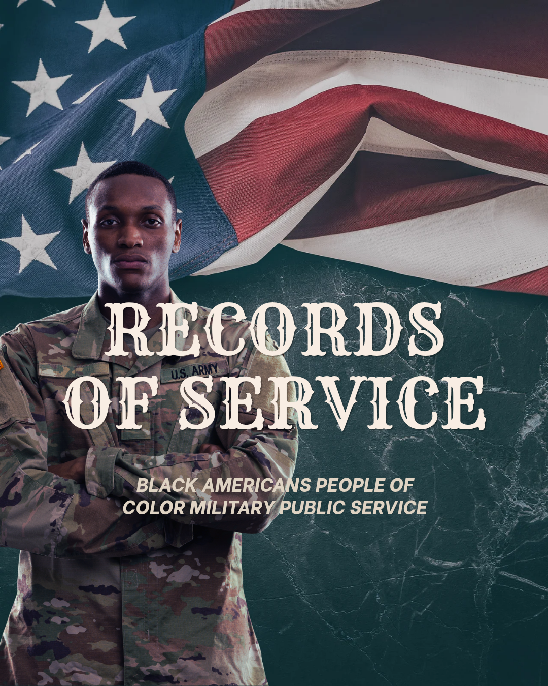 Records of Service Black Americans People of Color Military Public Service